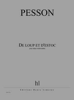 Gérard Pesson: De loup et d'estoc