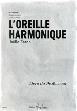 Joëlle Zarco: L'oreille harmonique Vol.1 Harmonie