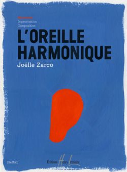 Joëlle Zarco: L'oreille harmonique Vol.1 Harmonie