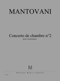Bruno Mantovani: Concerto de chambre n°2