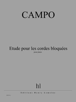 Régis Campo: Etude pour les cordes bloquées