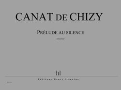 Edith Canat De Chizy: Prélude au silence