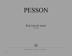 Gérard Pesson: Excuse my dust