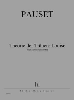 Brice Pauset: Theorie der Tränen: Louise