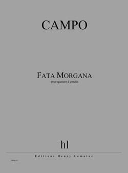 Régis Campo: Quatuor à cordes n°5 Fata Morgana