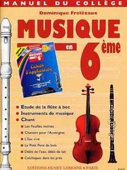 Dominique Frelezaux: Musique en 6ème - collège et appl.