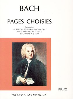 Johann Sebastian Bach: Pages choisies