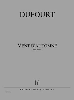 Hugues Dufourt: Vent d'automne
