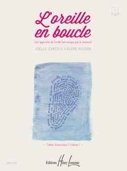 Joëlle Zarco_Valérie Rousse: L'oreille en boucle