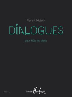 Florent Motsch: Dialogues