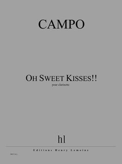 Régis Campo: Oh Sweet Kisses!!