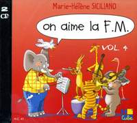 Marie-Hélène Siciliano: On aime la F.M. CD Vol.4