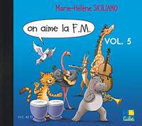 Marie-Hélène Siciliano: On aime la F.M. CD Vol.5