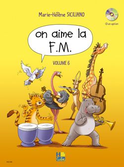 Marie-Hélène Siciliano: On aime la F.M. Vol.6