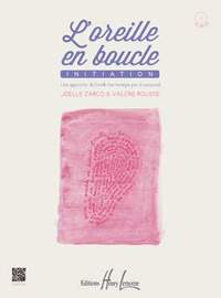 Joëlle Zarco_Valérie Rousse: L'Oreille en Boucle Vol. 1