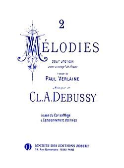 Claude Debussy: Mélodies sur des poèmes de Verlaine (2)