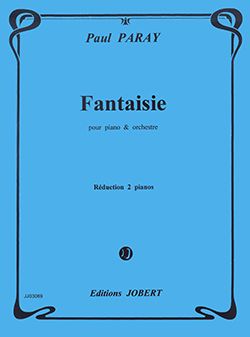 Paul Paray: Fantaisie pour piano et orchestre