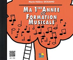 Marie-Hélène Siciliano: Ma 1ère année de formation musicale