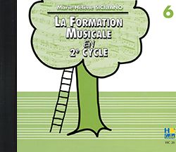 Marie-Hélène Siciliano: La formation musicale Vol.6