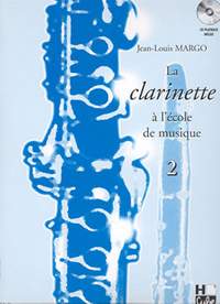 Jean-Louis Margo: La clarinette à l'école de musique Vol.2