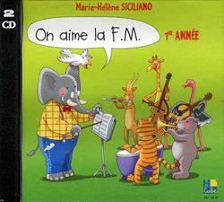 Marie-Hélène Siciliano: On aime la F.M. CD Vol.1