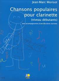 Jean-Marc Morisot: Chansons populaires pour clarinette