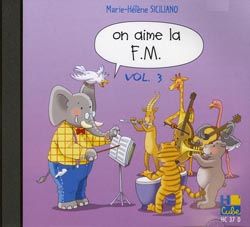 Marie-Hélène Siciliano: On aime la F.M. CD Vol.3