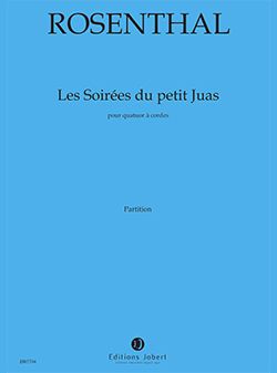 Manuel Rosenthal: Les soirées du petit Juas