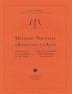 Etienne Ginot: Méthode nouvelle d'initiation à l'alto