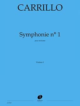 Julian Carrillo: Symphonie n°1