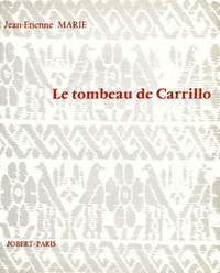 Jean-Etienne Marie: Le tombeau de Carrillo