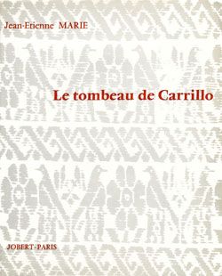 Jean-Etienne Marie: Le tombeau de Carrillo