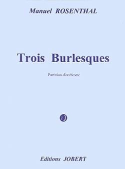 Manuel Rosenthal: Burlesques (3)