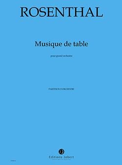 Manuel Rosenthal: Musique de table
