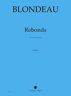Thierry Blondeau: Rebonds