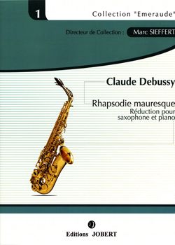 Claude Debussy: Rhapsodie Mauresque