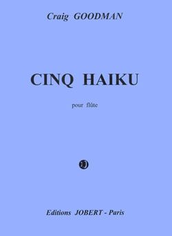 Graig Goodman: Haïku (5)