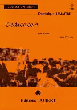 Dominique Lemaître: Dédicace 4