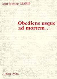 Jean-Etienne Marie: Obediens usque ad mortem