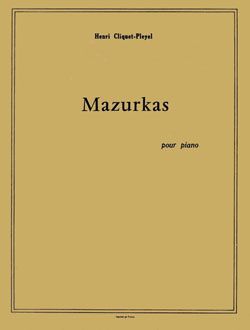 Henri Cliquet-Pleyel: Mazurkas