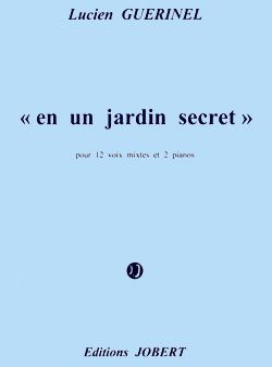 Lucien Guerinel: En un jardin secret
