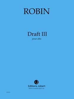 Yann Robin: Draft III