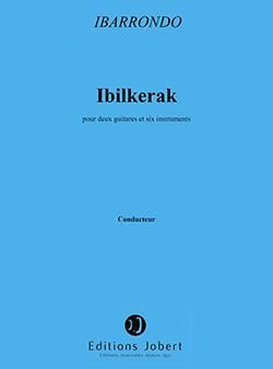 Félix Ibarrondo: Ibilkerak