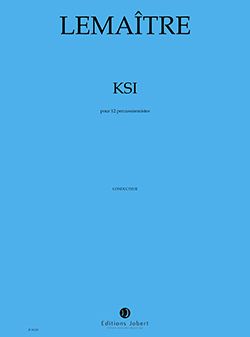 Dominique Lemaître: Ksi