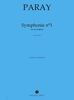 Paul Paray: Symphonie n°1 en Ut