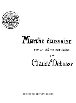 Claude Debussy: Marche Ecossaise