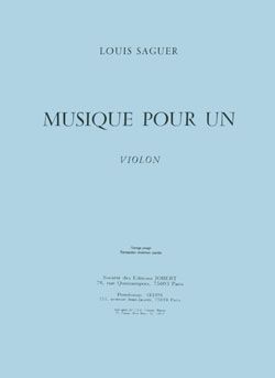 Louis Saguer: Musique pour un violon