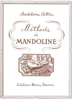 Madeleine Cottin: Méthode de mandoline