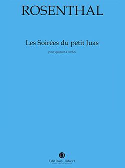 Manuel Rosenthal: Les soirées du petit Juas