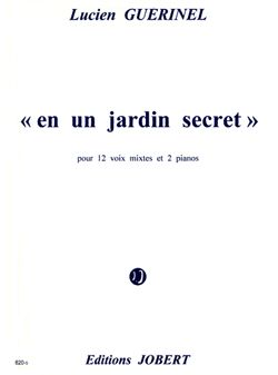 Lucien Guerinel: En un jardin secret